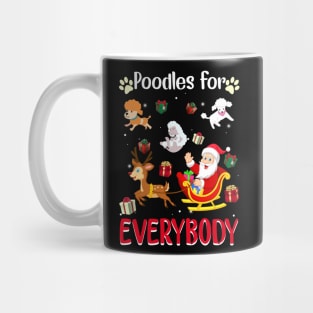 Poodles For Everybody Christmas For Dog Lover Mug